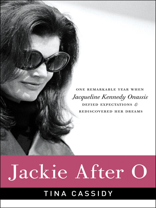 Title details for Jackie After O by Tina Cassidy - Available
